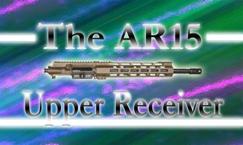 ar upper receiver  critical  magical component