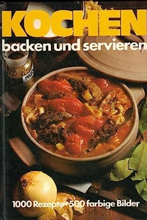 Kochen Backen Und Servieren Rezepte Von Sybil Gr Fin Sch Nfeldt