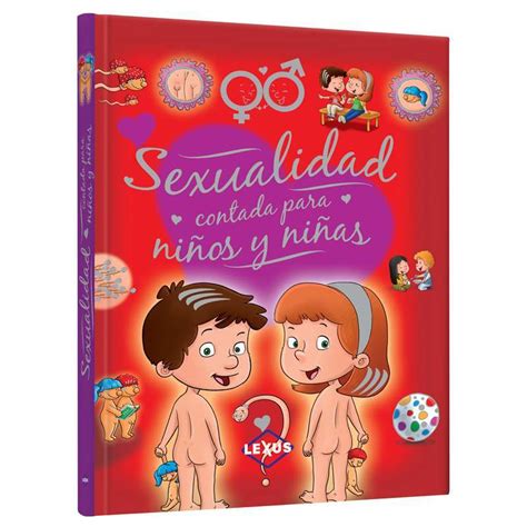 Sexualidad Contada para Niños y Niñas Lexus Editores Perú