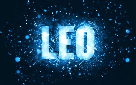 Download wallpapers Happy Birthday Leo, 4k, blue neon lights, Leo name ...