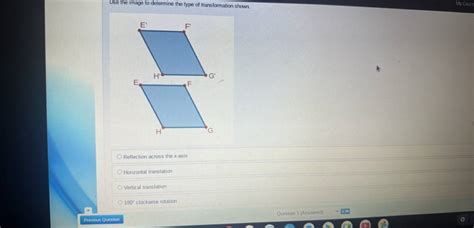 Use The Image To Determine The Type Of Transformation Shown Heose Reflec