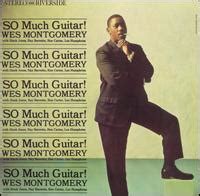 Wes Montgomery SO Much Guitar Asociación Apolo y Baco