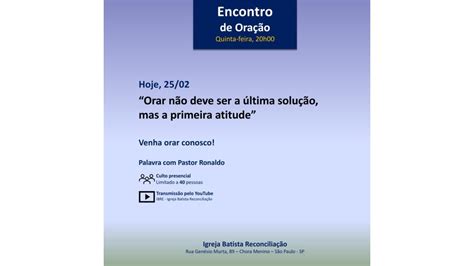 IBRe 25 02 2021 Encontro de Oração Orar não deve ser a última