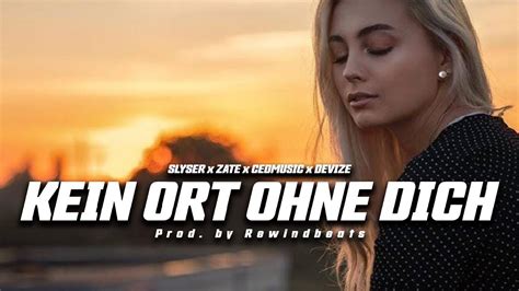 SLYSER X ZATE X CED X DEVIZE KEIN ORT OHNE DICH PROD BY REWIND