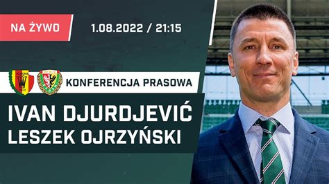 Ivan Djurdjevi I Leszek Ojrzy Ski Po Meczu Korona Kielce L Sk