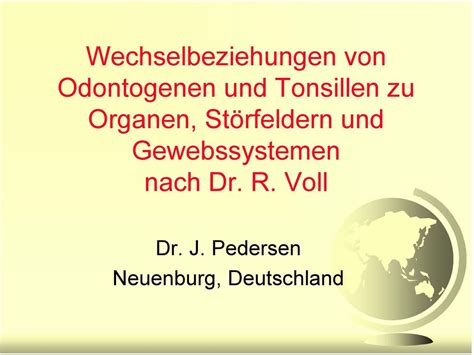 Wechselbeziehungen Von Odontogenen Und Tonsillen Zu Organen