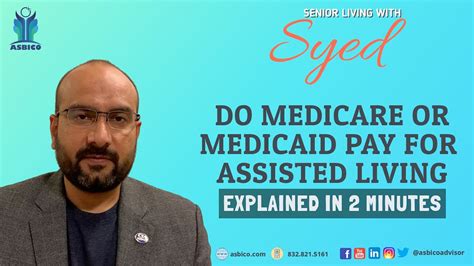 Do Medicare Or Medicaid Pay For Assisted Living Senior Living With Syed Youtube