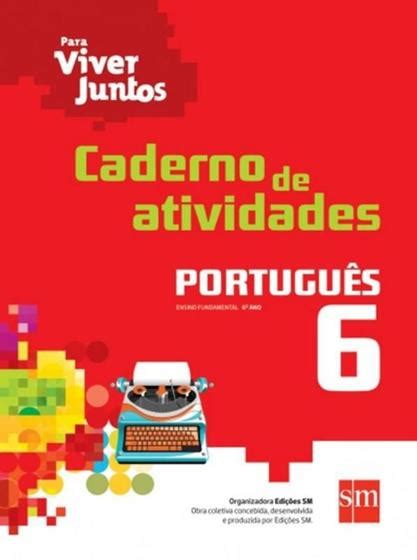 PARA VIVER JUNTOS PORTUGUES CADERNO DE ATIVIDADES 6º ANO