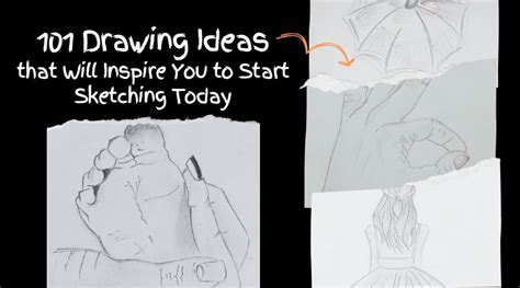 101 Drawing Ideas that Will Inspire You to Start Sketching Today ...