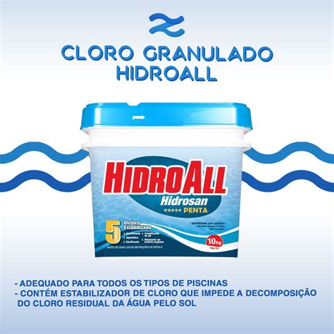 Cloro Granulado Multiação Hidroall Hidrosan Penta 10 Kg Zizi Piscinas