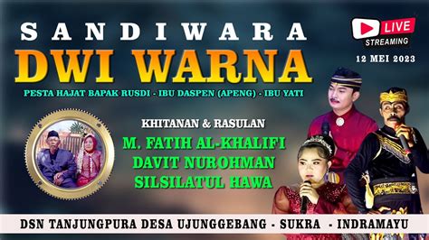 Live Streaming Sandiwara Dwi Warna Resepsi Hajat Bapak Rusdi Ibu