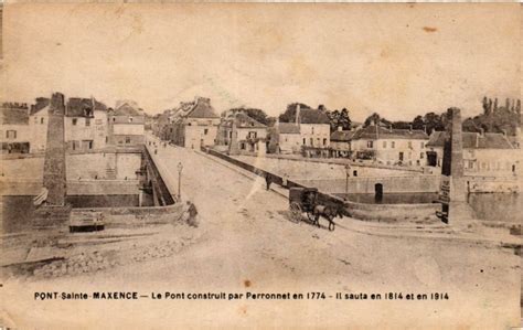 Pont Sainte Maxence Pont Construit Par Perronnet Pont Sainte Maxence