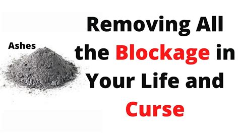 Removing All The Blockage In Your Life And Curse Youtube