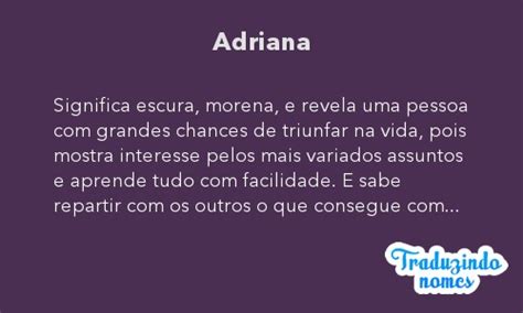 O Que Significa O Nome Adriana - Significado do nome ADRIANA. Detalhes e origem do nome ADRIANA - Nomes ...