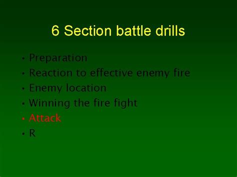 The 6 Section Battle Drills 6 section battle