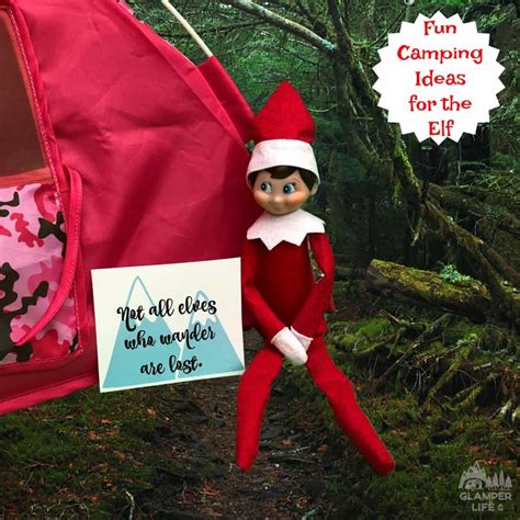 Funny Elf On The Shelf Camping Ideas Printables Glamper Life