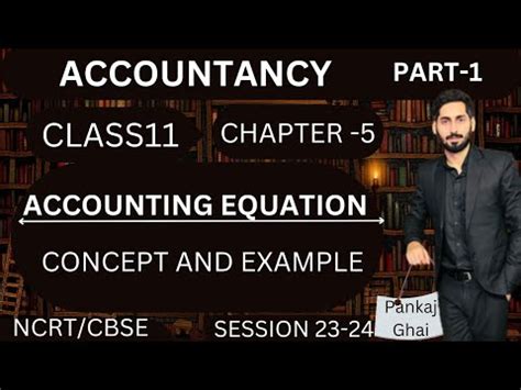 Class Accountancy Accounting Equation Cbse Youtube