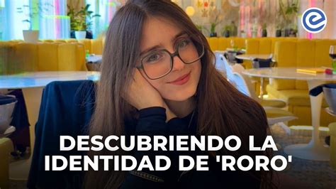 Descubriendo La Identidad De Roro