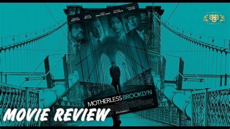 Motherless Brooklyn Movie Review Youtube