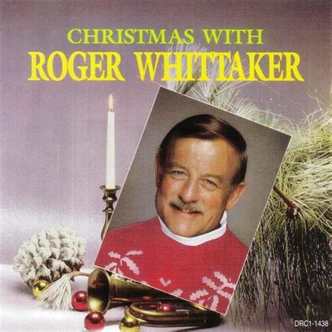 Roger Whittaker – Christmas With Roger Whittaker (1996, CD) - Discogs