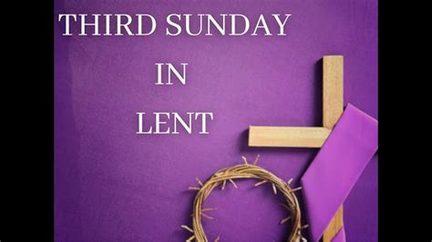 Third Sunday Of Lent 5pm Vigil Mass Youtube