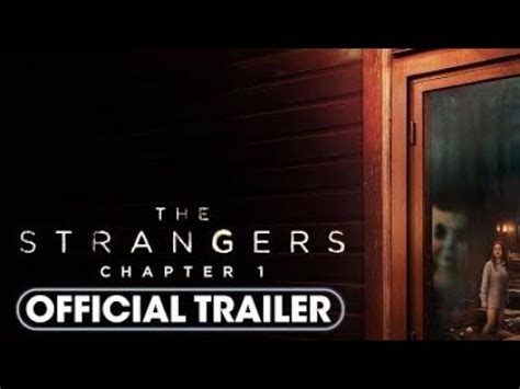 The Strangers Chapter Trailer Official Video Madelaine