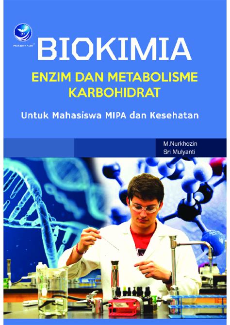 Biokimia Enzim Dan Metabolisme Karbohidrat Untuk Mahasiswa MIPA Dan