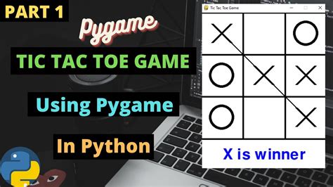 Tic Tac Toe Game Using Pygame In Python Tic Tac Toe Game In Python