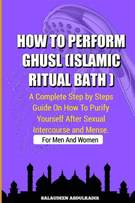 How To Perform Ghusl Jannabah Islamic Ritual Bath How To Purify