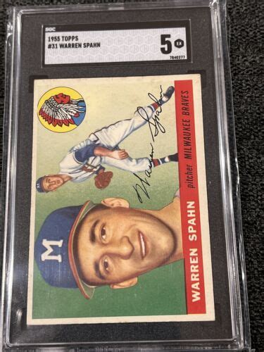 Topps Baseball Warren Spahn Milwaukee Braves Card Sgc Ebay