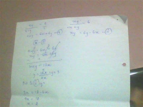 Solve For X And Y Xy X Y 6 5 Xy Y X 6 [where X Y Not Equal To Zero And X Y Not Equal To Zero