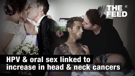 Hpv Oral Sex Linked To Increase In Head And Neck Cancers Youtube