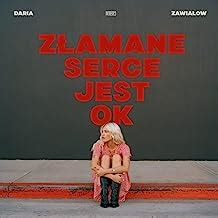 Daria Zawia Ow Z Amane Serce Jest Ok Lyrics Dcslyrics