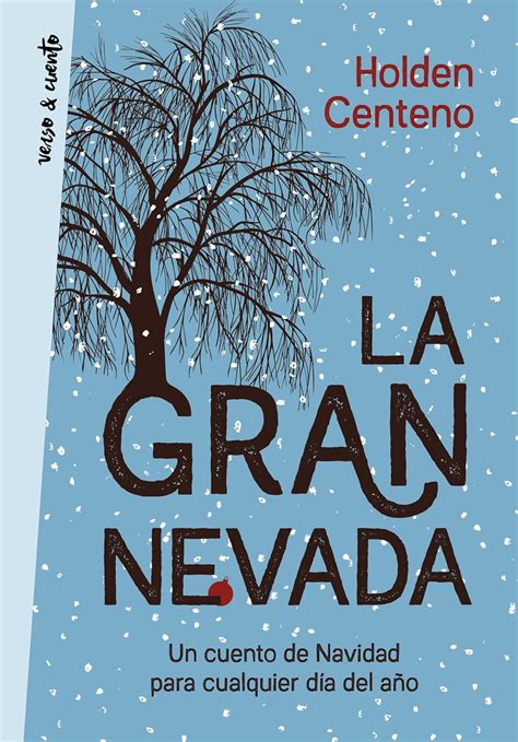 Amazon La Gran Nevada Un Cuento De Navidad Para Cualquier D A Del