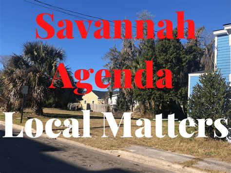 Savannah Agenda: Local Matters – Savannah Agenda