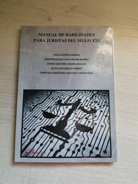 Manual De Habilidades Para Juristas Del S Xxi De Segunda Mano Por 5