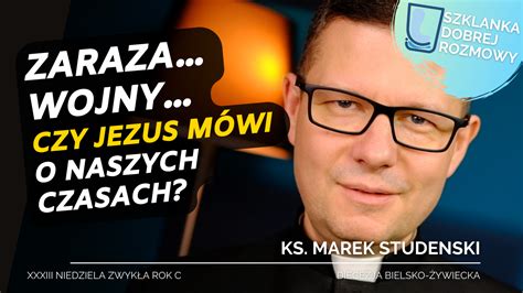 Niedziela Zwyk A Rok C Ks Marek Studenski