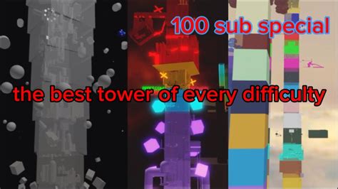 The Best Towers Of Each Difficulty In Jtoh 100 Sub Special Youtube