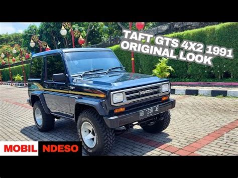 Daihatsu Taft Gen 3 Taft GTS 4x2 Th 1991 5 Speed Original Look