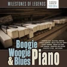 Boogie Woogie & Blues Piano - Milestones Of Legends (2017, CD) - Discogs