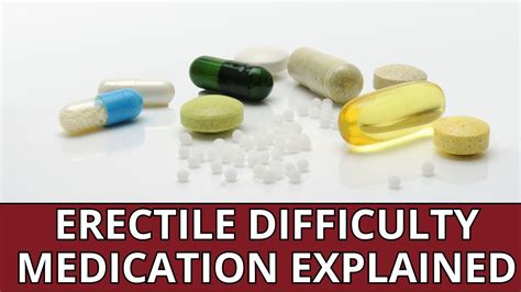 Erectile Dysfunction Medication Explained Everything You Need To Know