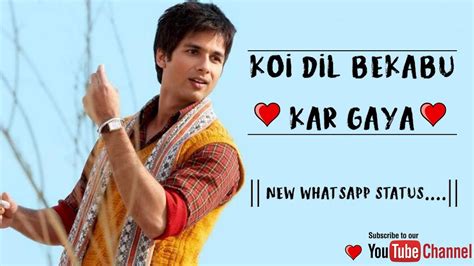 Koi Dil Bekabu Kar Gaya New Whatsapp Status Youtube