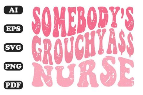 Somebody S Grouchy Nurse Wavy Svg T Shir Graphic By Sujon