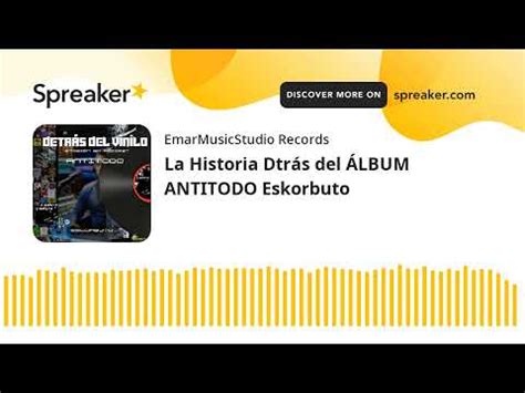 La Historia Dtrás del ÁLBUM ANTITODO Eskorbuto made with Spreaker