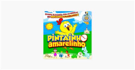 Doidas Andam as Galinhas música de Pintainho Amarelinho Apple Music