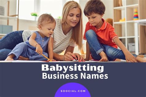 Babysitting Business Name Ideas That Cradle Success Soocial