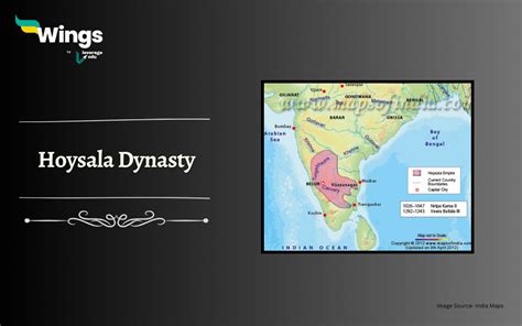 Hoysala Dynasty: History, List of Rulers, Administration & Decline