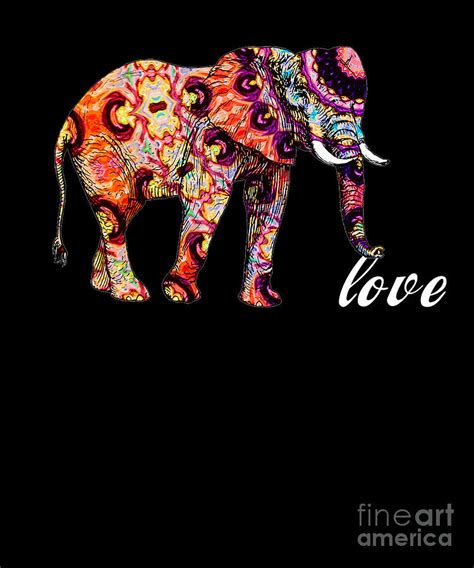 Love Elephant Design Elephant T Digital Art By Funny4you Fine Art