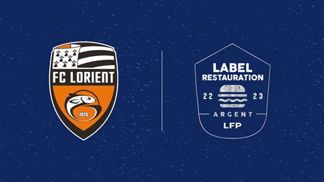 Le Fc Lorient Re Oit Le Label Argent Restauration Pour Les Corners Du