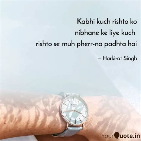 Kabhi Kuch Rishto Ko Nibh Quotes Writings By Harkeerat Singh